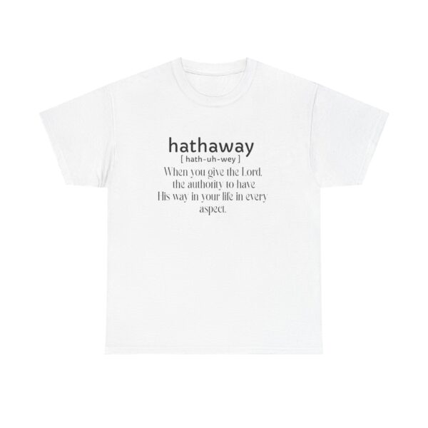 Hathaway T-Shirt (Lord Have Your Way) - Image 2