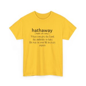 Hathaway T-Shirt (Lord Have Your Way)