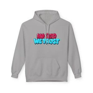 "In God We Trust" Unisex Hoodies