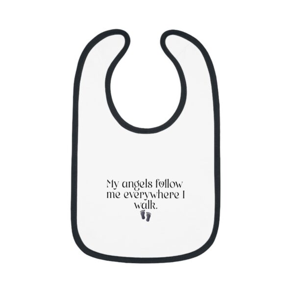 "My Angels Follow Me Everywhere I Walk" Baby Contrast Trim Jersey Bib - Image 2