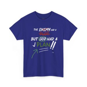 "The Enemy had a PLOT But God had a PLAN!!" Unisex T-shirt